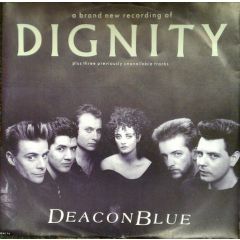 Deacon Blue - Deacon Blue - Dignity - CBS