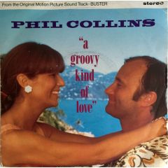 Phil Collins - Phil Collins - A Groovy Kind Of Love - Virgin