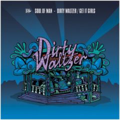 Soul Of Man - Soul Of Man - Dirty Waltzer - Finger Lickin