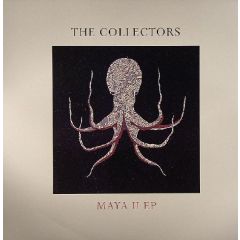 The Collectors - The Collectors - Maya Ii EP - Mantis 
