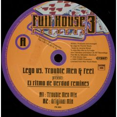 Lego Vs Trouble Men & Feel - Lego Vs Trouble Men & Feel - El Ritmo De Verdad (Remixes) - Full House