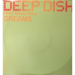 Deep Dish Ft Stevie Nicks - Deep Dish Ft Stevie Nicks - Dreams - Deep Dish