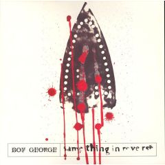 Boy George - Boy George - Same Thing In Reverse - Virgin