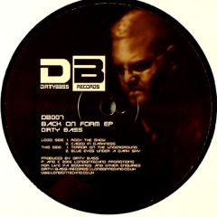 Dirty Bass - Dirty Bass - Back On Form EP - DirtyBass Records