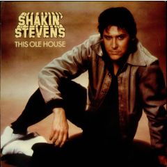 Shakin' Stevens - Shakin' Stevens - This Ole House - Epic