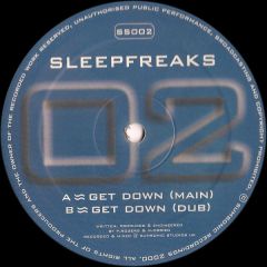 Sleepfreaks - Sleepfreaks - Get Down - Sumsonic