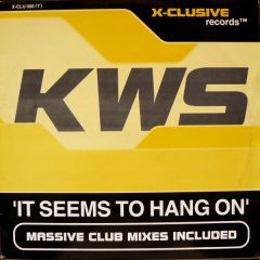 KWS - KWS - It Seems To Hang On - X-Clusive