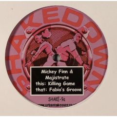 Mickey Finn & Majistrate - Mickey Finn & Majistrate - Killing Game - Shakedown