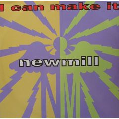New Mill - New Mill - I Can Make It - Meet Records