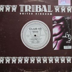 Club 69 - Club 69 - Diva - Tribal