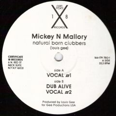 Mickey N Mallory - Mickey N Mallory - Natural Born Clubbers - Certificate 18