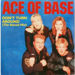 Ace Of Base - Ace Of Base - Don't Turn Around (The Aswad Mix) - Metronome