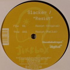 Slacker - Slacker - Resist - Jukebox In Sky