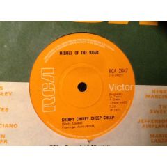 Middle Of The Road - Middle Of The Road - Chirpy Chirpy Cheep Cheep - Rca Victor