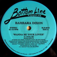 Barbara Dixon - Barbara Dixon - Wanna Be Your Lover - Bottom Line