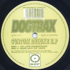 Dogtrax - Dogtrax - Custom Deluxe E.P - South Circular Recordings (SCR)