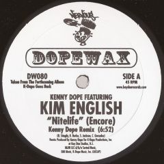 Kenny "Dope" Gonzalez Featuring Kim English - Kenny "Dope" Gonzalez Featuring Kim English - Nitelife (Encore) - Dopewax