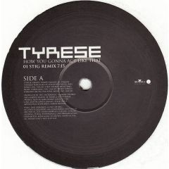 Tyrese - Tyrese - How You Gonna Act Like That - Bmg Uk & Ireland