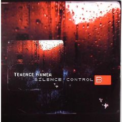 Terence Fixmer - Terence Fixmer - Silence Control B EP - Gigolo
