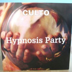 Culto - Culto - Hypnosis Party - Spyder Records