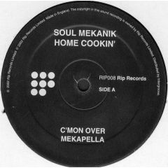 Soul Mekanik  - Soul Mekanik  - Home Cookin - Rip Records