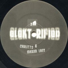 Carlitto & Maxim Lany - Carlitto & Maxim Lany - Eletrified - 3 House Productions 1