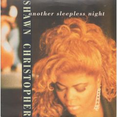 Shawn Christopher - Shawn Christopher - Another Sleepless Night - BMG