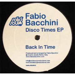 Fabio Bacchini - Fabio Bacchini - Disco Times EP - Solid Soul