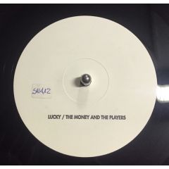 The Money And The Players - The Money And The Players - Rock DJ / Lucky - Not On Label (S.A.I.F.A.M.)