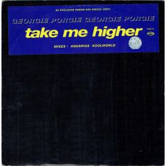 Georgie Porgie - Georgie Porgie - Take Me Higher - MCA