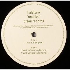 Halstone - Halstone - Real Live - Orson Records