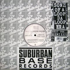 Sonz Of A Loop Da Loop Era - Sonz Of A Loop Da Loop Era - Session One / Two (Remix) - Suburban Base