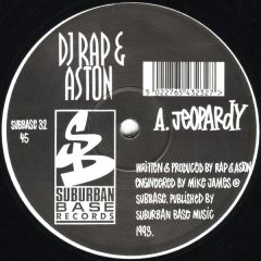 DJ Rap & Aston - DJ Rap & Aston - Jeopardy - Suburban Base