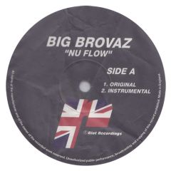 Big Brovaz - Big Brovaz - Nu Flow - Riot Recordings