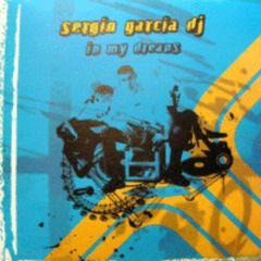 Sergio Garcia DJ - Sergio Garcia DJ - In My Dreams - Vb Records