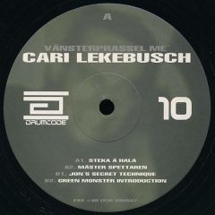 Cari Lekebusch - Cari Lekebusch - Vansterprassel Me - Drumcode