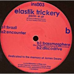 Elastik Trickery - Elastik Trickery - Jam EP - Insert Recordings