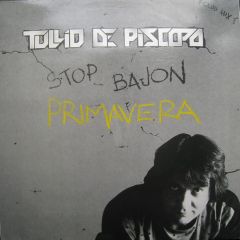 Tullio De Piscopo - Tullio De Piscopo - Stop Bajon...Primavera - Greyhound