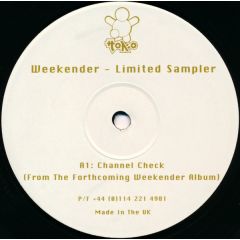 Weekender - Weekender - The Unreleased Dubs (Limited Sampler) - Toko Records