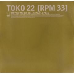 Mettle Music Collective - EPTwo - Toko Records