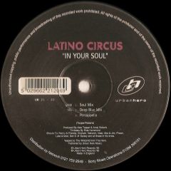 Latino Circus - Latino Circus - In Your Soul - Urban Hero