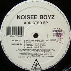 Noisee Boyz - Noisee Boyz - Addicted EP - High Speed Records