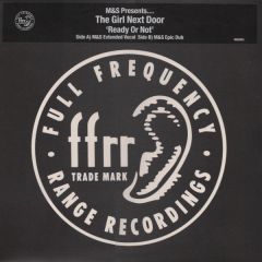 M&S Presents.... The Girl Next Door - Ready Or Not - Ffrr