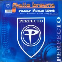 Stella Browne - Stella Browne - Never Knew Love - Perfecto