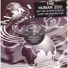 The Human Zoo - The Human Zoo - Don't U Feel Like You'Re Falling In Luv - Almighty