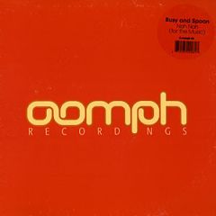 Busy And Spoon - Busy And Spoon - Nah Nah (For The Music) - Oomph