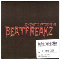 Beatfreakz - Beatfreakz - Somebody's Watching Me - Data