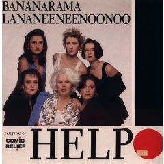 Bananarama / Lananeeneenoonoo - Bananarama / Lananeeneenoonoo - Help - London Records