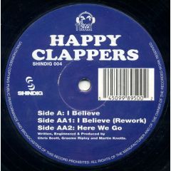 Happy Clappers - Happy Clappers - I Believe / Here We Go - Shindig