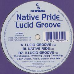 Native Pride - Native Pride - Lucid Groove - Shindig
